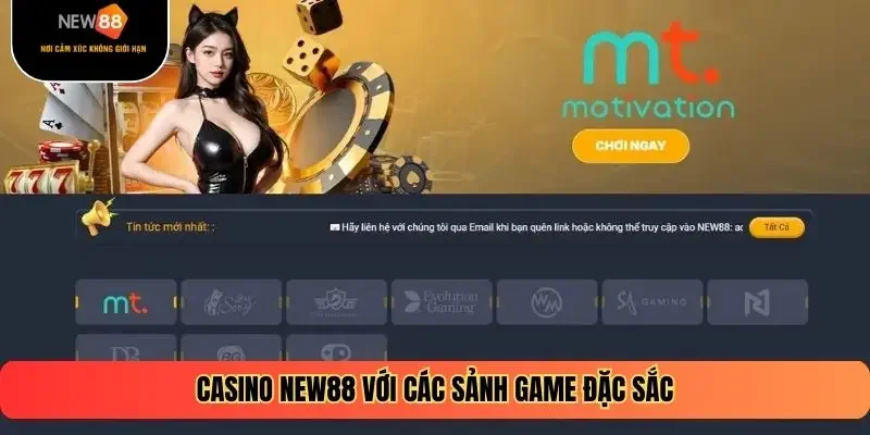 Casino NEW88 với các sảnh game đặc sắc